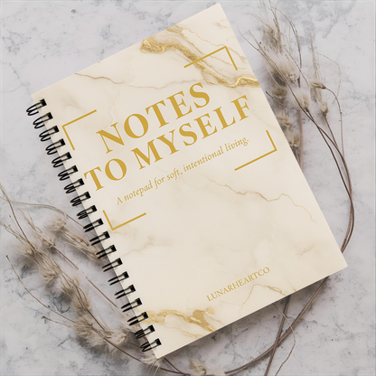 Notes to Myself — A5 Luxury Coil-Bound Notepad (100 Pages, Marble Cream, Gold Accents) (Copy) - LunarHeartCo