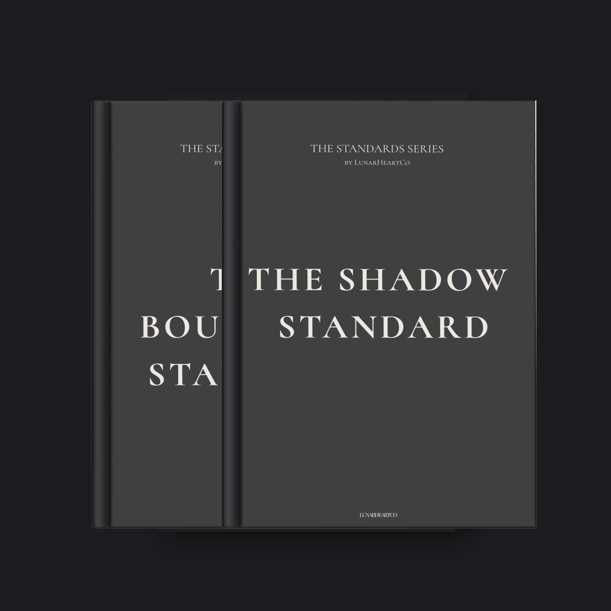 The Foundation Set — Shadow & Boundary Standards, Structured Behavioural Discipline & Enforcement Framework - LunarHeartCo