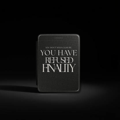 LunarHeartCo Finality I Refused Kindle Case from the Behaviour Series, featuring a sleek design and protective cover for Kindle devices.