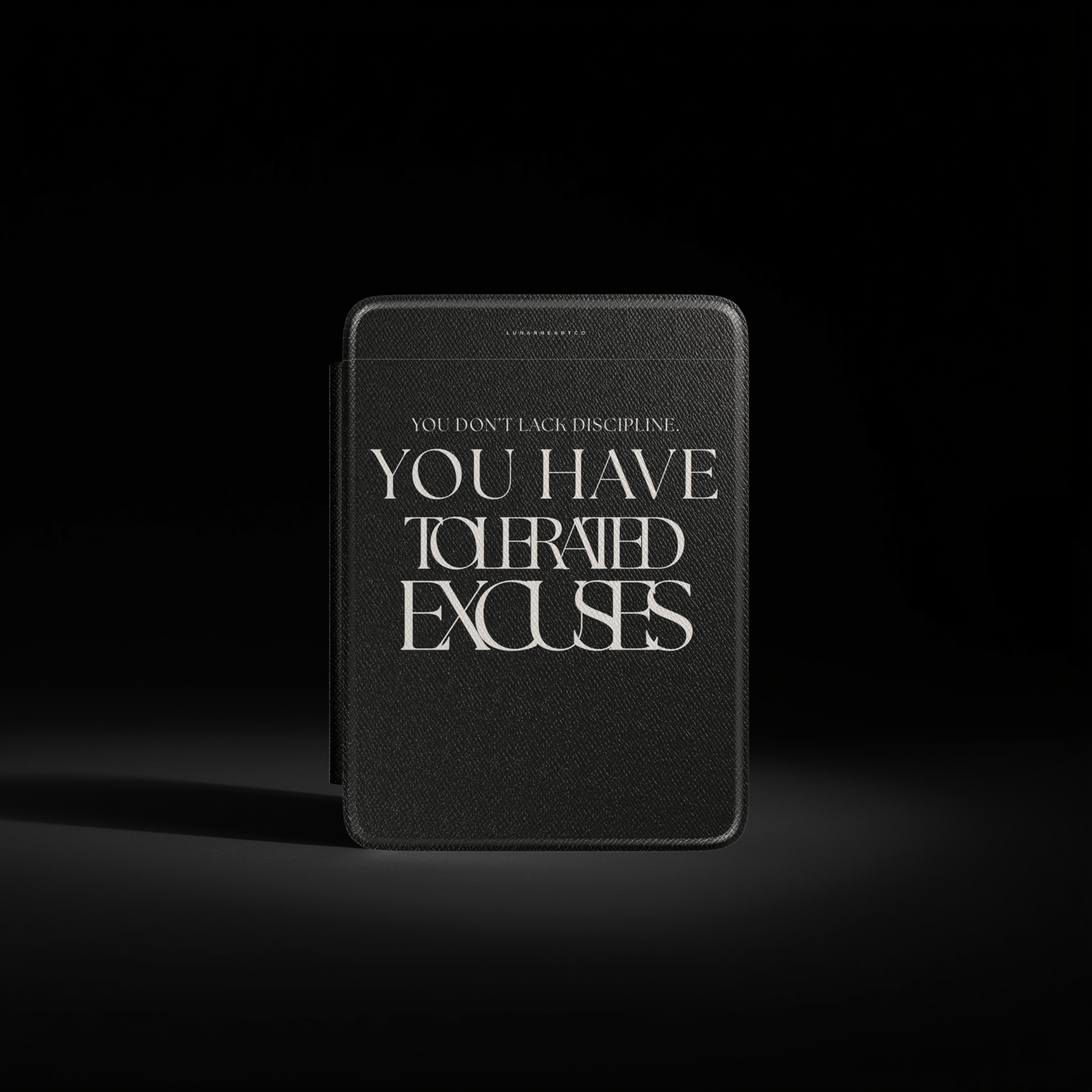 LunarHeartCo Discipline I Kindle case featuring a Tolerate Excuses design, durable phone cover with bold behavior series artwork.