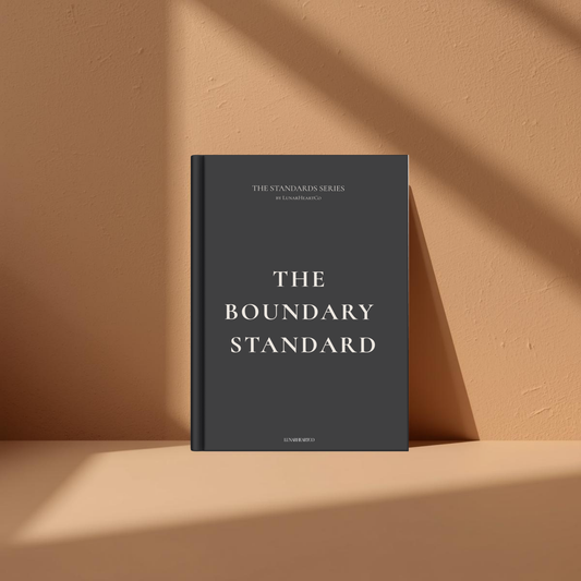 The Boundary Standard —A Structured Workbook for Limits, Enforcement & Behavioural Integrity - LunarHeartCo